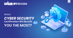 Which Cyber Security Certification Will Benefit You The Most?