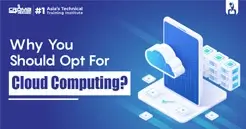 Why You Should Opt For Cloud Computing?