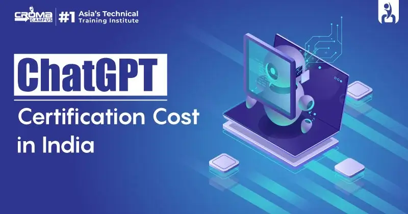 ChatGPT Certification Cost In India