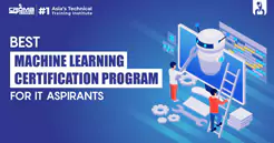 Best Machine Learning Certification Program For IT Aspirants