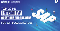 Top 20 HR Interview Questions And Answers For SAP Successfactor