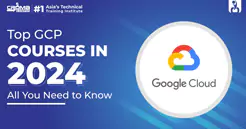 Top GCP Courses in 2024: All You Need to Know
