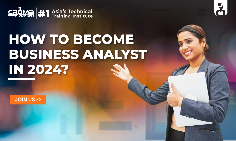 How To Become Business Analyst 2024