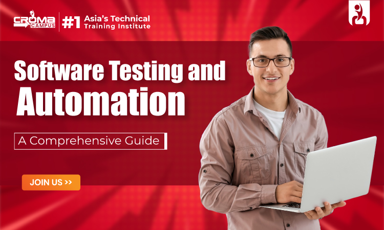 Software Testing and Automation – A Comprehensive Guide