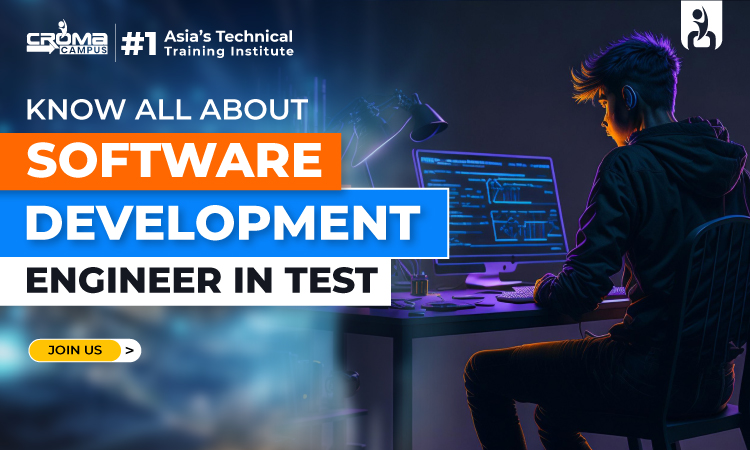 Know all about Software Development Engineer in Test