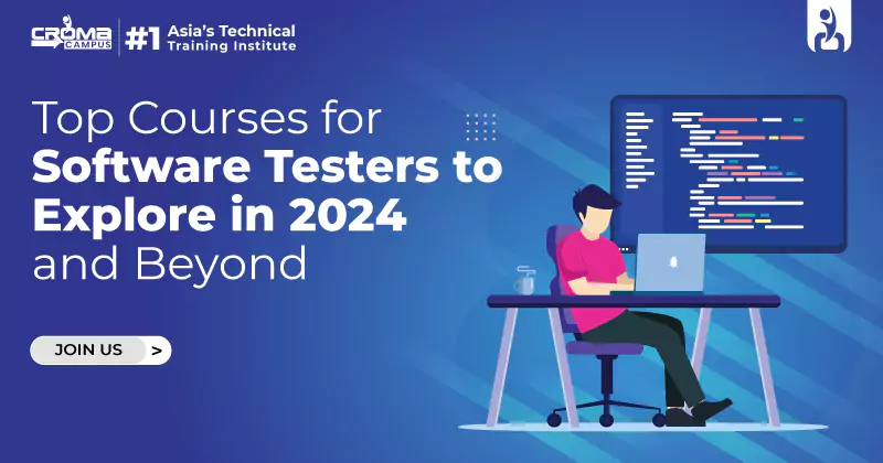 Top Courses for Software Testers to Explore in 2024 and Beyond