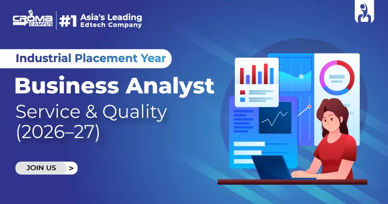 Industrial Placement Year: Business Analyst, Service & Quality (2026–27)