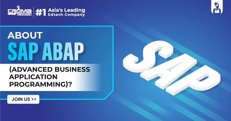 About SAP ABAP (Advanced Business Application Programming)?
