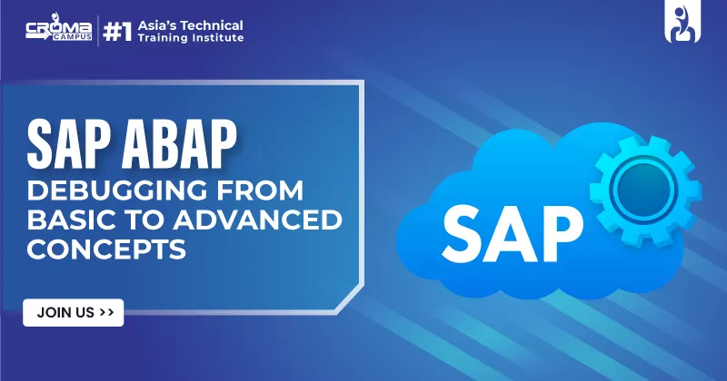 SAP ABAP Debugging Tutorial – Basic to Advanced Concepts