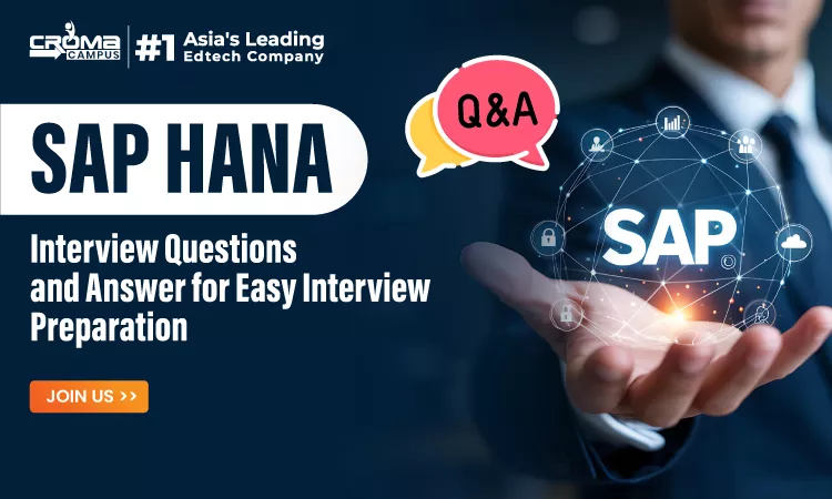 SAP HANA Interview Questions and Answer for Easy Interview Preparation