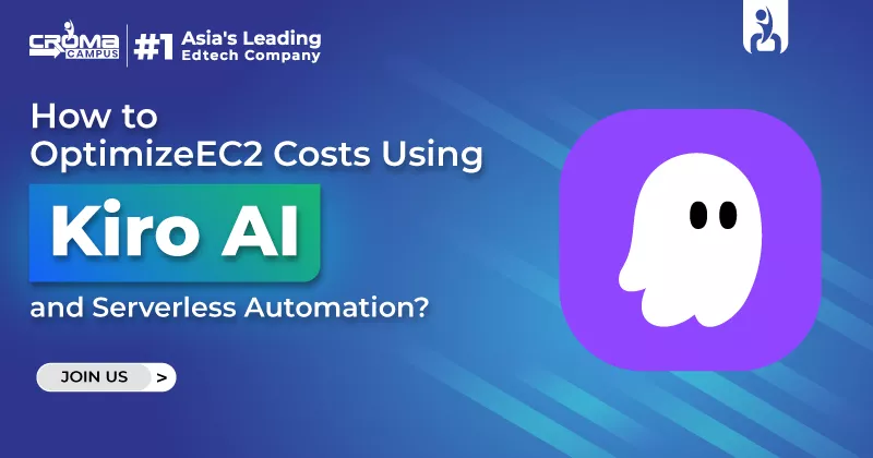 How to Optimize EC2 Costs Using Kiro AI and Serverless Automation?