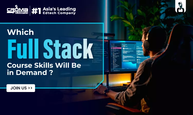 Which Full Stack Course Skills Will Be in Demand in 2026?