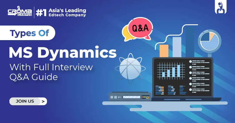 Types Of MS Dynamics With Full Interview Q&A Guide 2026