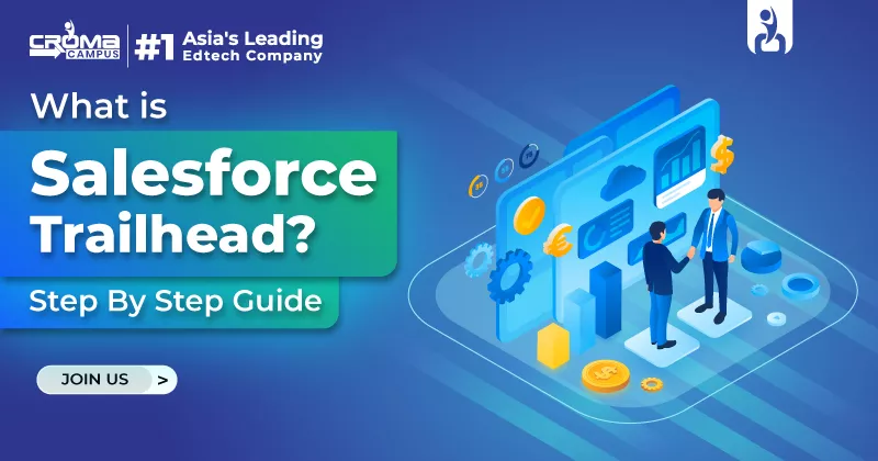 What is Salesforce Trailhead? Step-by-Step Guide