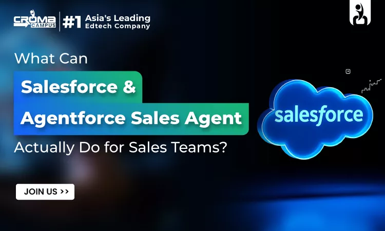 What Can Salesforce & Agentforce Sales Agent Actually Do for Sales Teams?