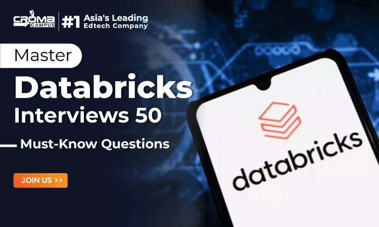 Top 50 Questions | Master Databricks Interviews in 2026