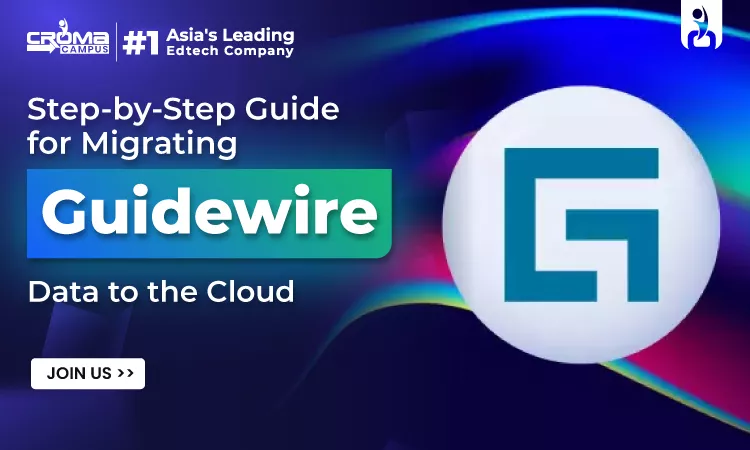 Step-by-Step Guide for Migrating Guidewire Data to the Cloud