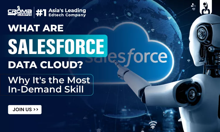 What is Salesforce Data Cloud? Why It's the Most In-Demand Skill of 2026?