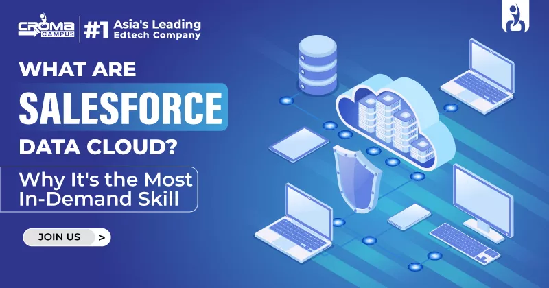 What is Salesforce Data Cloud? Why It's the Most In-Demand Skill of 2026?