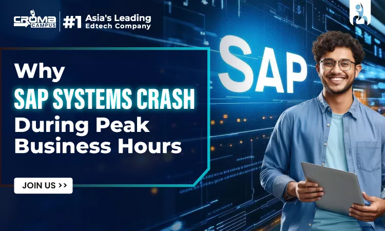 Why SAP Systems Crash During Peak Business Hours?
