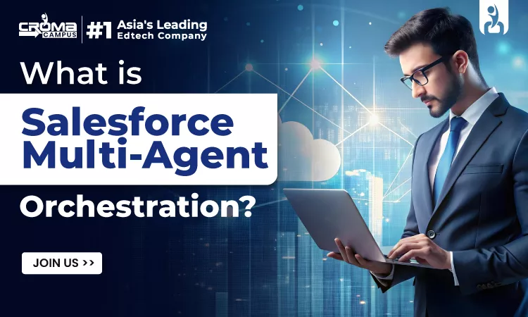 What is Salesforce Multi-Agent Orchestration? The Biggest Feature of 2026