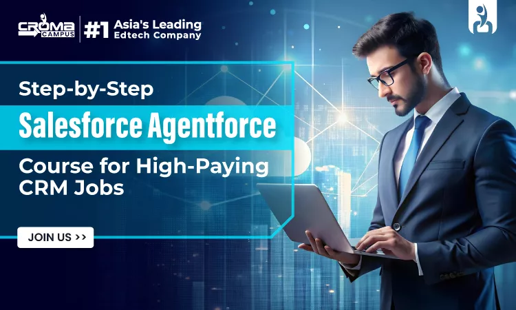 Salesforce Agentforce Course for High-Paying CRM Jobs | Step by Step Guide