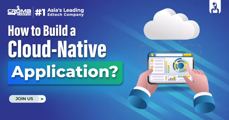 How to Build a Cloud-Native Application?