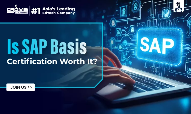 Is SAP Basis Certification Worth It in 2026? Benefits, Career Scope & Salary