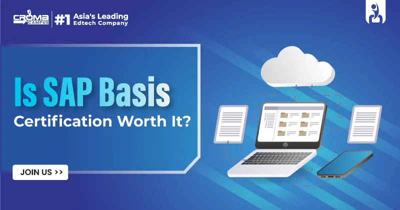 Is SAP Basis Certification Worth It in 2026? Benefits, Career Scope & Salary