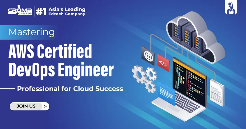 Mastering AWS Certified DevOps Engineer for Cloud Success
