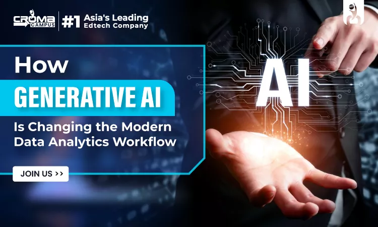 How Generative AI Is Changing the Modern Data Analytics Workflow