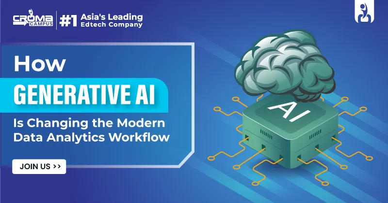 How Generative AI Is Changing the Modern Data Analytics Workflow