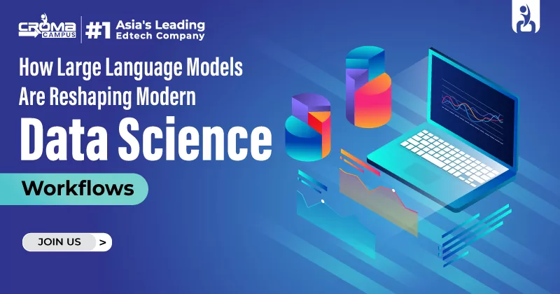 How Large Language Models Are Reshaping Modern Data Science Workflows