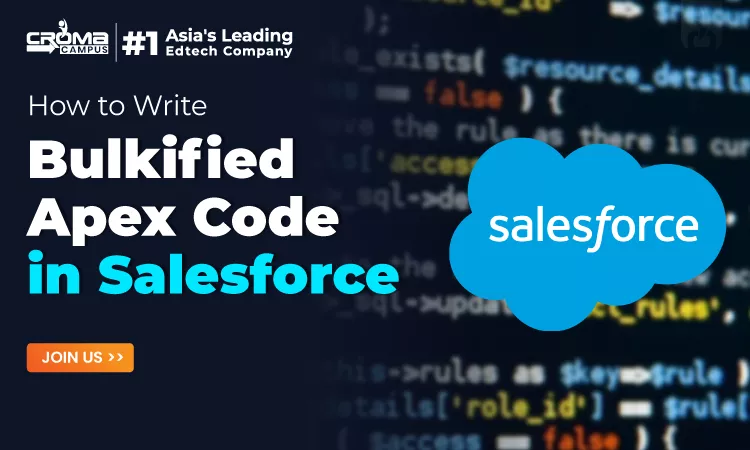 How to Write Bulkified Apex Code in Salesforce