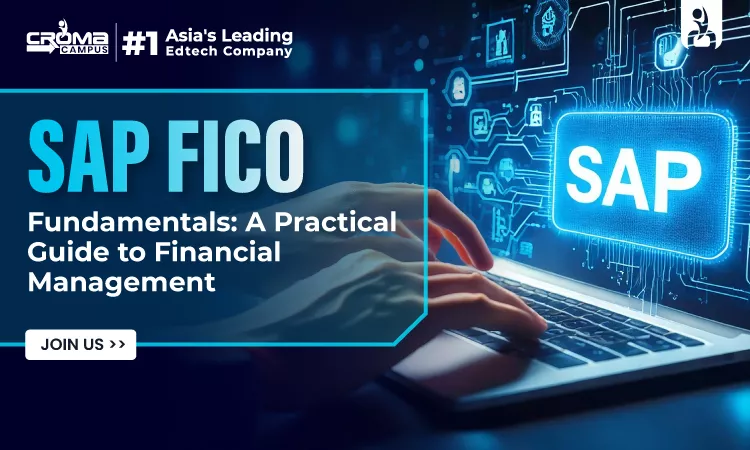 SAP FICO Fundamentals: A Practical Guide to Financial Management