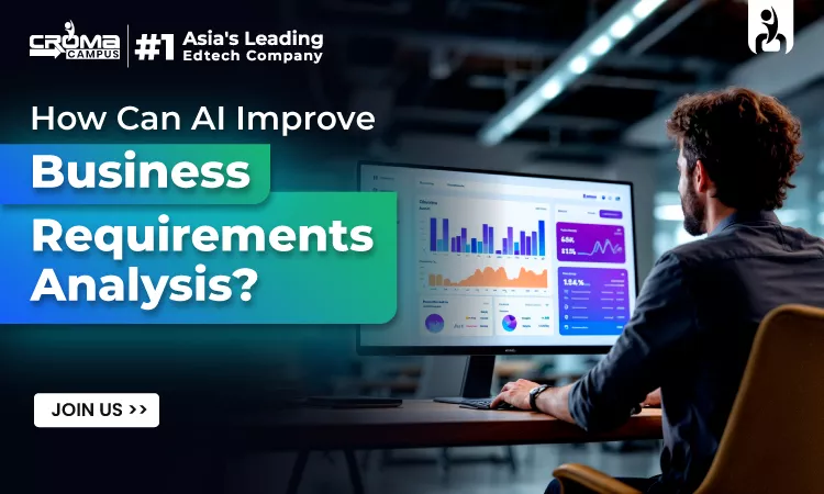 How Can AI Improve Business Requirements Analysis?