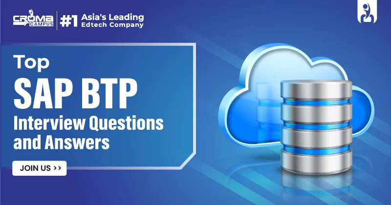 Top SAP BTP Interview Questions and Answers